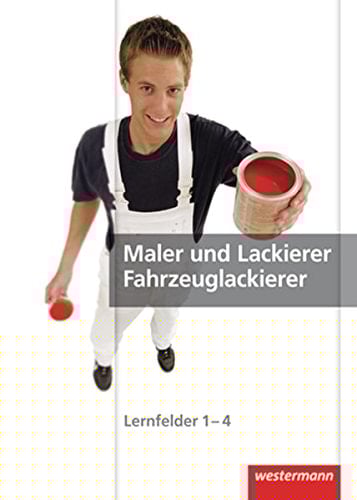Maler und Lackierer, Fahrzeuglackierer Maler und Lackierer, Fahrzeuglackierer. .... Lernfelder 1/4. Hauptw. . / Markus Dempf ...
