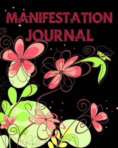 Manifestation Journal: 369 Manifesting Journal , Workbook Low Of Attraction Using The Method Of 3-6-35
