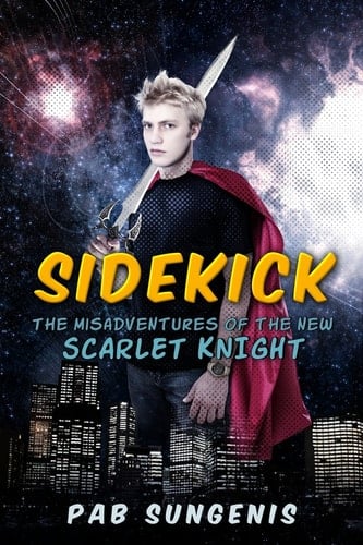 Sidekick: Misadventures of the New Scarlet Knight