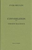 Conversation avec Vincent Baudoux