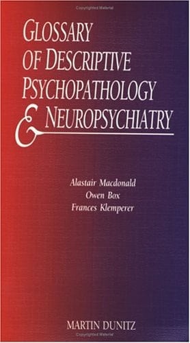 Glossary of Descriptive Psychiatry and Neuropsychiatry: pocketbook