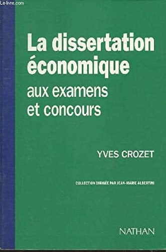 La Dissertation économique aux examens et concours