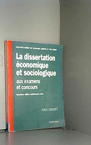 La dissertation économique et sociologique aux examens et concours