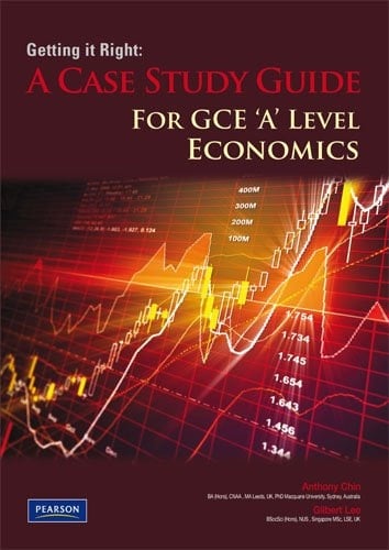 Getting it Right A Case Study Guide for GCE A Level Economics