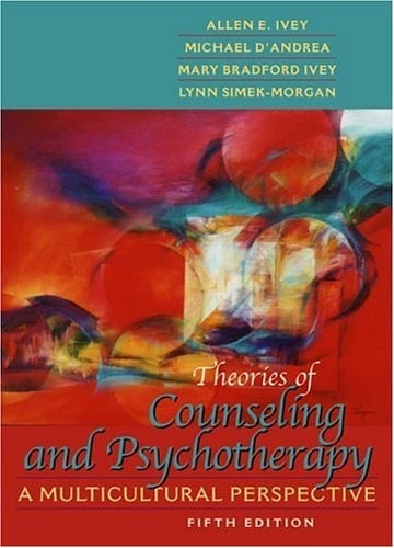 Theories of Counseling and Psychotherapy: A Multicultural Perspective (5th Edition)