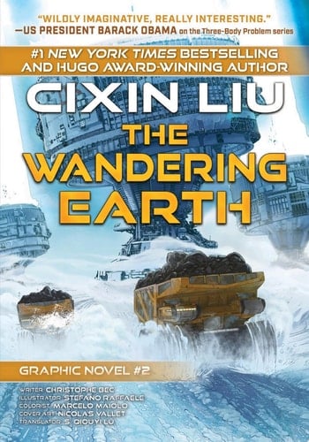 The Wandering Earth Cixin Liu Graphic Novels #2