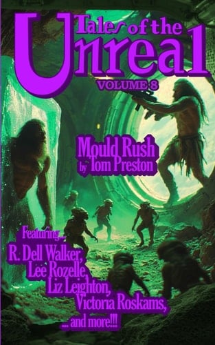 Tales of the Unreal: Volume 8