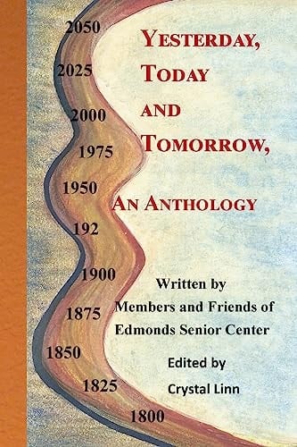 Yesterday, Today and Tomorrow An Anthology