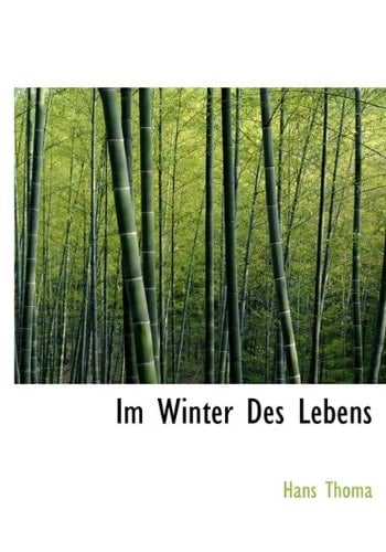 Im Winter Des Lebens (German Edition)