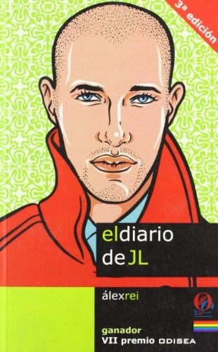 El diario de JL: Ganador VII Premio Odisea de Literatura (Premios Odisea de Literatura) (Spanish Edition)