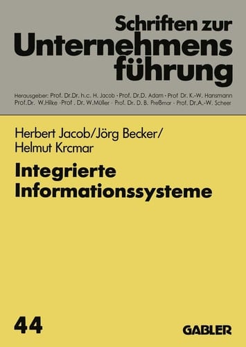 Integrierte Informationssysteme (Schriften zur Unternehmensführung) (German Edition)