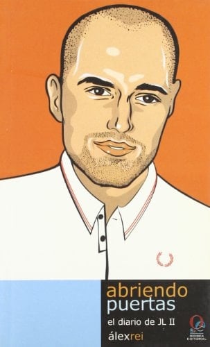 Abriendo Puertas El diario de JL II