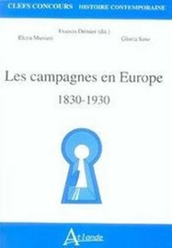 Les campagnes en Europe 1830-1930