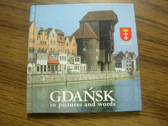 Gdańsk in Pictures and Words