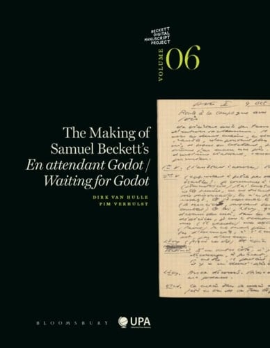 The Making of Samuel Beckett's En Attendant Godot/Waiting for Godot