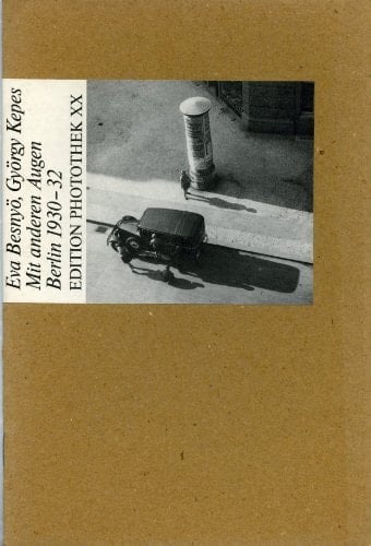 Mit anderen Augen Berlin 1928-1930