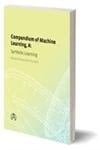 A Compendium of Machine Learning I: Symbolic Learning (Ablex Series in Artificial Intelligence)