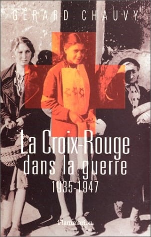 La Croix-Rouge dans la guerre: 1935-1947