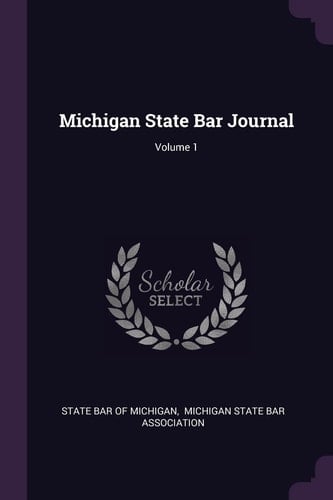 Michigan State Bar Journal; Volume 1