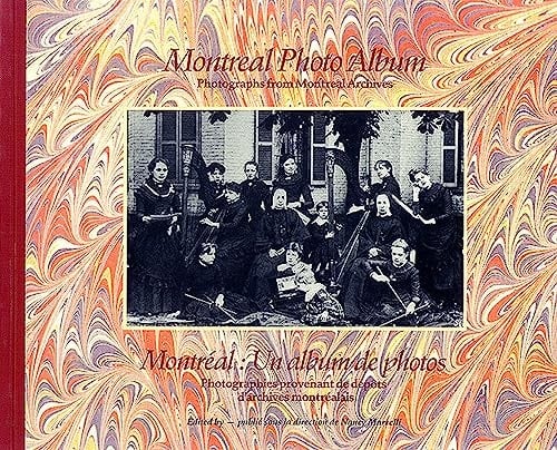 Montreal Photo Album Photographs from Montreal Archives