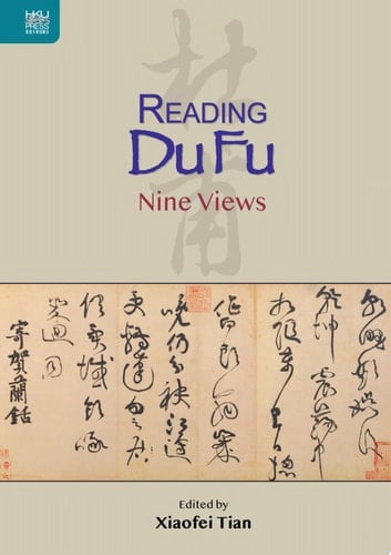 Reading Du Fu Nine Views