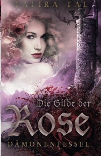 Die Gilde der Rose Dämonenfessel