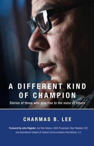 A Different Kind of Champion Stories of Those Who Give Rise to the Voice of Others