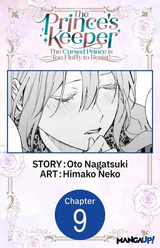 The Prince's Keeper: The Cursed Prince is Too Fluffy to Resist! #009
