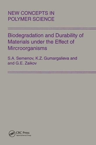 Biodegradation and Durability of Materials Under the Effect of Microorganisms