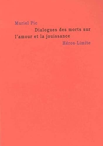 Dialogues des morts sur l'amour et la jouissance