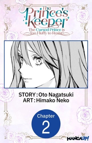 The Prince's Keeper: The Cursed Prince is Too Fluffy to Resist! #002