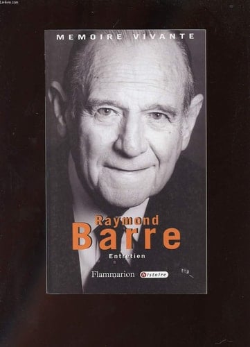Raymond Barre: Entretien