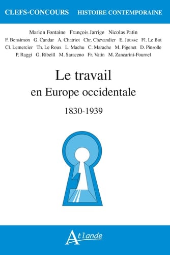 Le travail en Europe occidentale 1830-1939