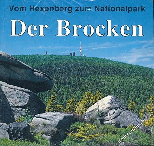 Der Brocken vom Hexenberg zum Nationalpark