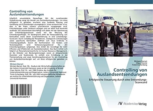 Controlling von Auslandsentsendungen: Erfolgreiche Steuerung durch eine Entsendungs-Scorecard (German Edition)