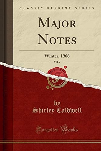 Major Notes, Vol. 7 Winter, 1966 (Classic Reprint)