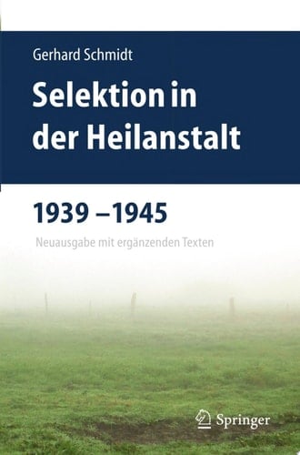 Selektion in der Heilanstalt 1939-1945
