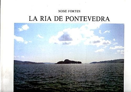 La Ria de Pontevedra - centenario del puerto de Marín ; (publ. autorizada e incluida en el servicio de publ. del M. O. P. U. - 1986) ; 1886 - 1986