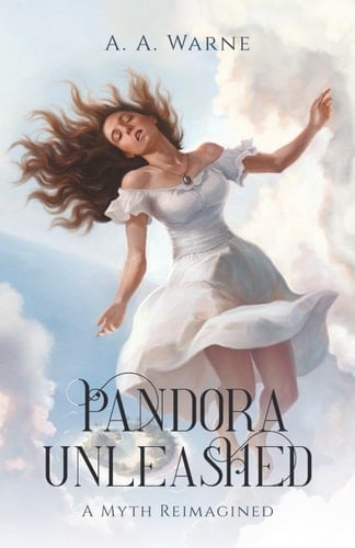 Pandora Unleashed A Myth Reimagined