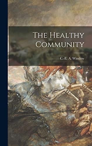 The Healthy Community