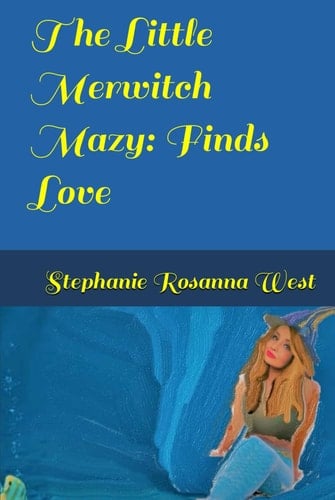 The Little Merwitch Mazy: Finds Love