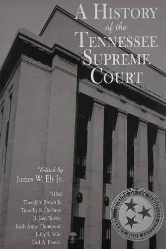 A History of the Tennessee Supreme Court