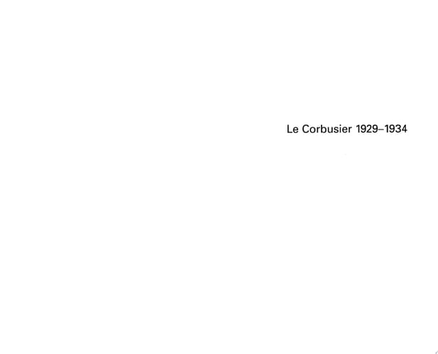 Le Corbusier - Œuvre complète Volume 2: 1929-1934