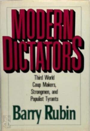Modern Dictators A History of Tyranny in the Third World