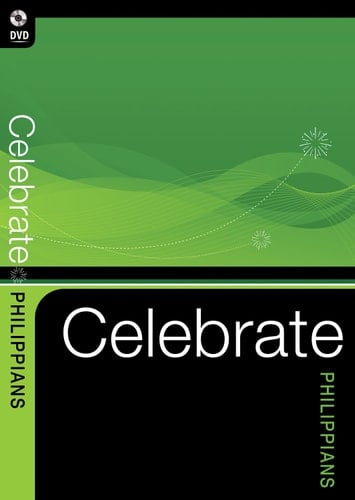 Celebrate Philippians (Celebrate Video Bible Studies)