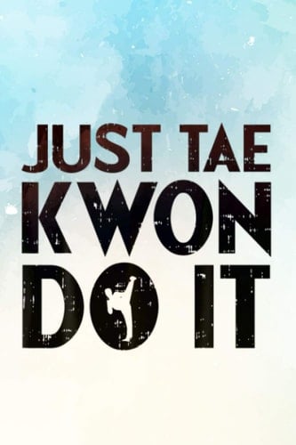 Final Planning Book - Just Tae Kwon Do It Funny Martial Arts Taekwondo Lover