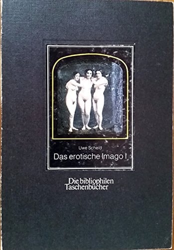 Das erotische Imago der Akt in frühen Photographien