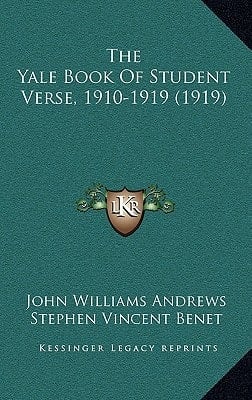 The Yale Book Of Student Verse, 1910-1919 (1919)