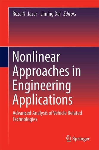 Nonlinear Approaches in Engineering Applications Advanced Analysis of Vehicle Related Technologies