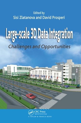 Large-scale 3D Data Integration Challenges and Opportunities